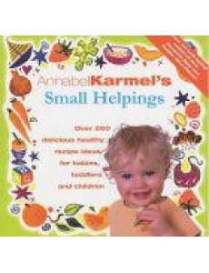Annabel Karmels Small Helpings