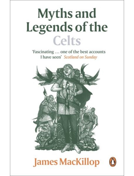 Myths and Legends of the Celts