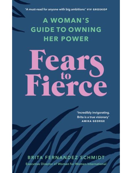 Fears to Fierce