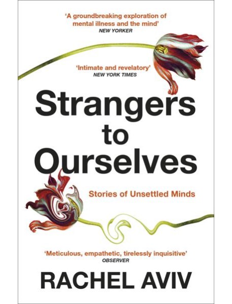 Strangers to Ourselves