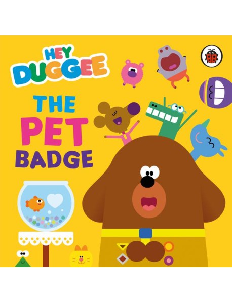 Hey Duggee The Pet Badge