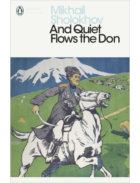 And Quiet Flows the Don