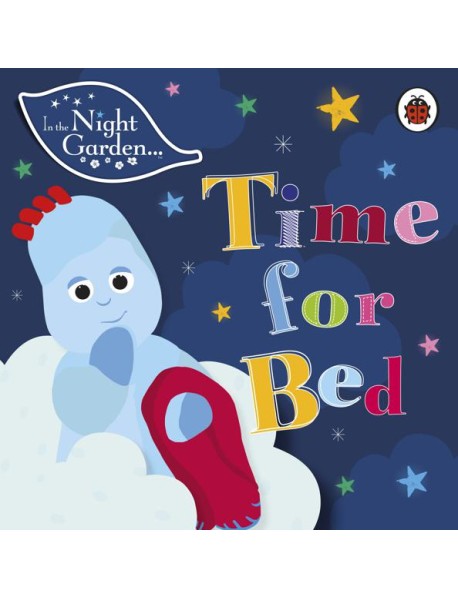 In the Night Garden Time for Bed