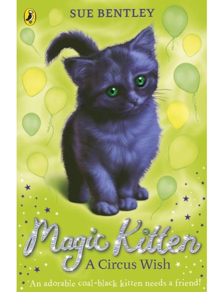 Magic Kitten A Circus Wish
