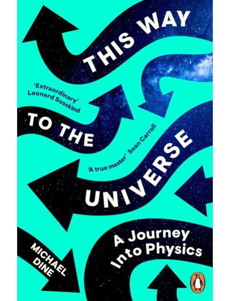 This Way to the Universe