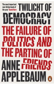 Twilight of Democracy