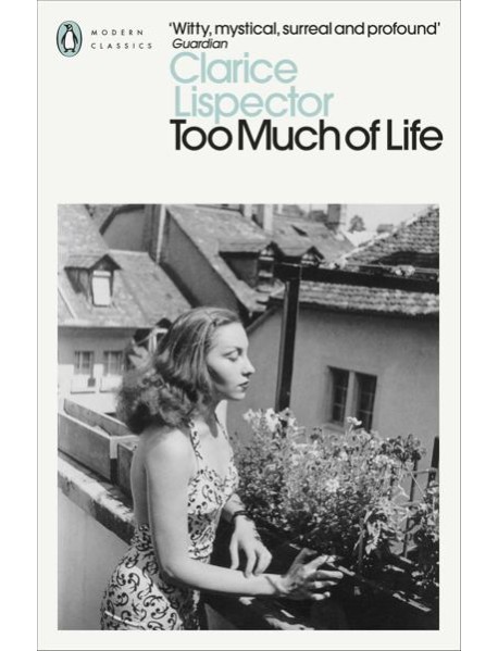Too Much of Life