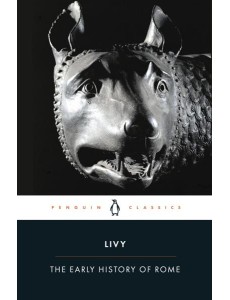 The Early History of Rome The Early History of Rome