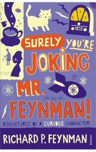 Surely Youre Joking Mr Feynman
