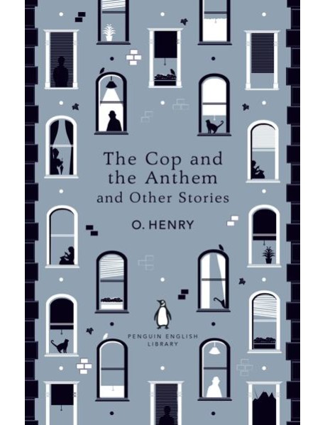The Cop and the Anthem and Other Stories
