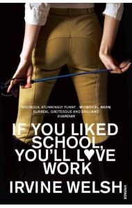 If You Liked School Youll Love Work