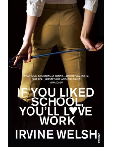 If You Liked School Youll Love Work