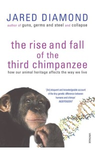 The Rise And Fall Of The Third Chimpanze