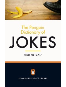 The Penguin Dictionary of Jokes