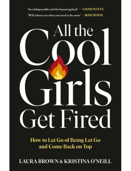 All the Cool Girls Get Fired