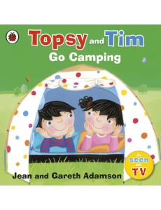 Topsy and Tim Go Camping