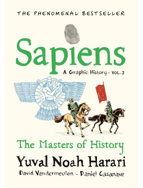 Sapiens A Graphic History Volume 3