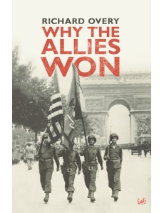Why The Allies Won