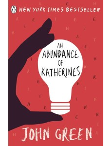 An Abundance of Katherines An Abundance of Katherines