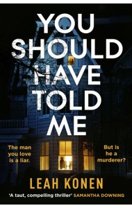 You Should Have Told Me