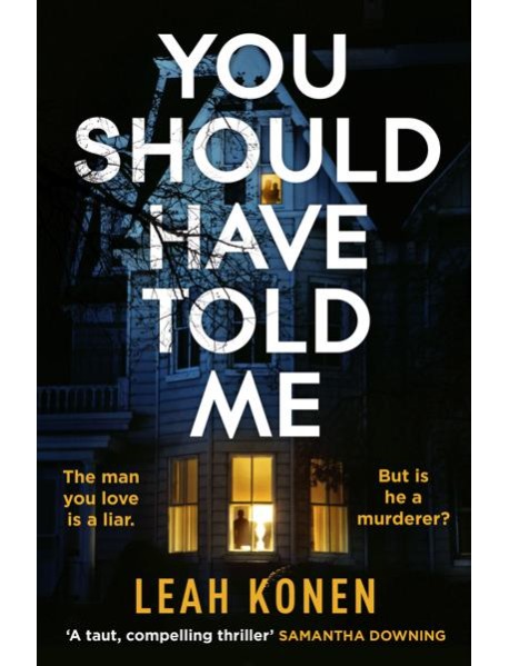 You Should Have Told Me