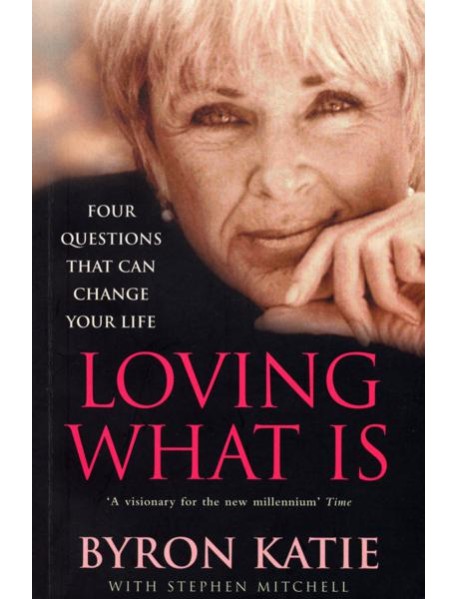 Loving What Is