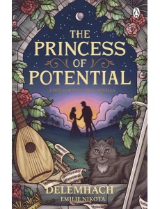 The Princess of Potential