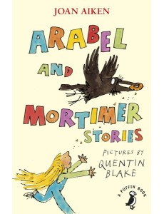 Arabel and Mortimer Stories Arabel and Mortimer Stories