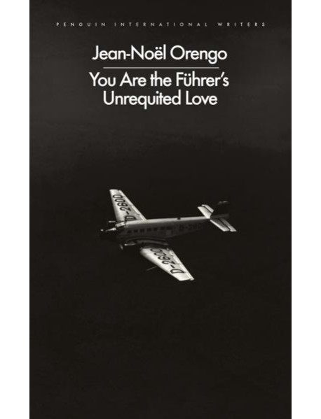 You Are the Fuhrers Unrequited Love