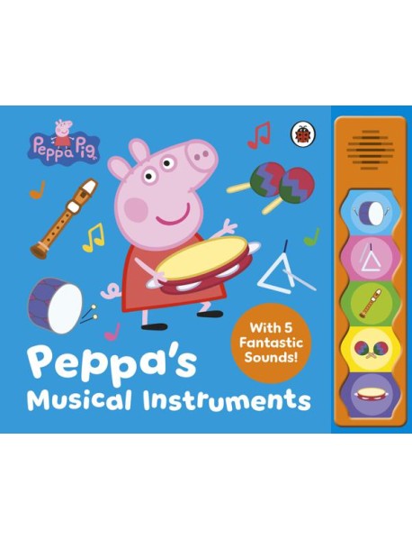 Peppa Pig Peppas Musical Instruments