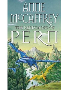 The Renegades Of Pern