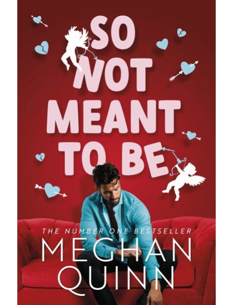 So Not Meant To Be