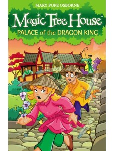 Magic Tree House 14 Palace of the Drago