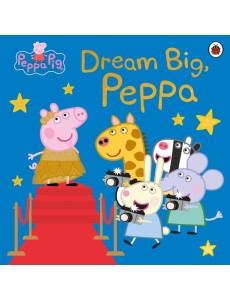 Peppa Pig Dream Big Peppa