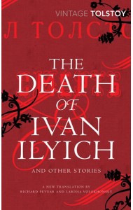 The Death of Ivan Ilyich and Other Stori