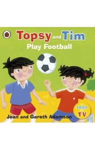 Topsy and Tim Play Football