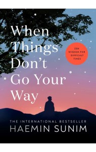 When Things Dont Go Your Way