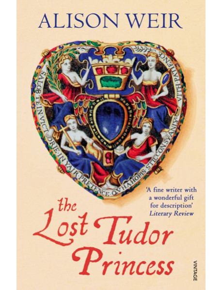 The Lost Tudor Princess