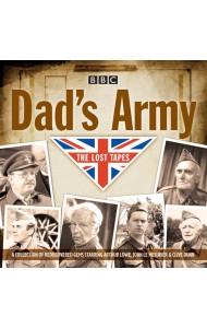 Dads Army The Lost Tapes