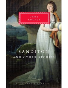 Sanditon And Other Stories