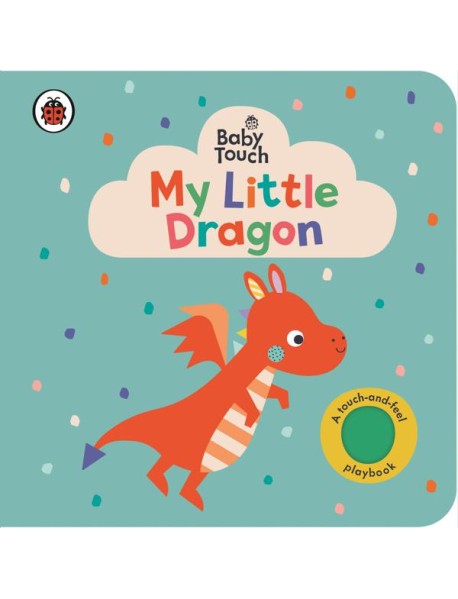 Baby Touch My Little Dragon