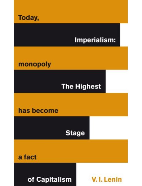 Imperialism The Highest Stage of Capita