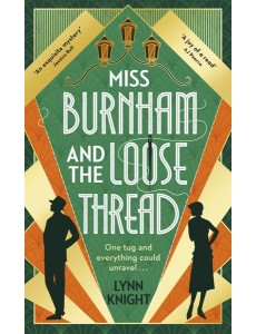 Miss Burnham and the Loose Thread