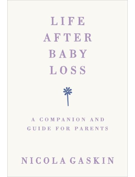 Life After Baby Loss