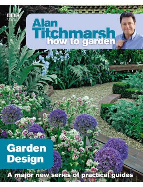 Alan Titchmarsh How to Garden Garden De