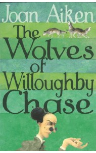 The Wolves Of Willoughby Chase
