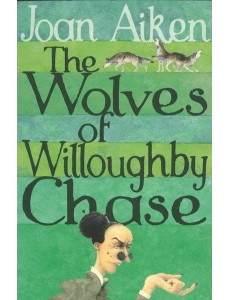 The Wolves Of Willoughby Chase
