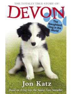 The Totally True Story of Devon The Naug The Totally True Story of Devon The Naug