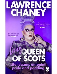Drag Queen of Scots