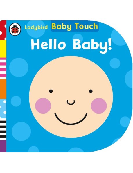 Baby Touch Hello Baby
